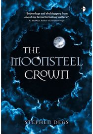 Moonsteel Crown: Black Moon, Book 1 Black Moon, Book 1
