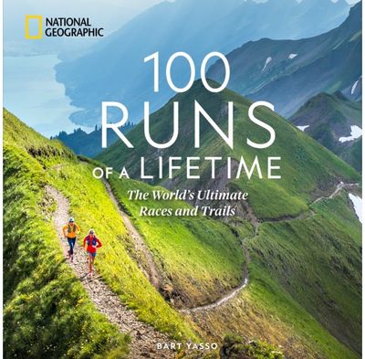 100 Runs of a Lifetime The World's Ultimate