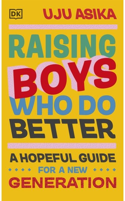 Raising Boys Who Do A Hopeful Guide for