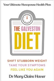 Galveston Diet: Your Ultimate Menopause Health Plan Your Ultimate Menopause Health Plan