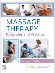 Massage Therapy: Principles and Practice Principles and Practice