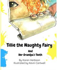 Tillie the Naughty Fairy and Grandpas Teeth