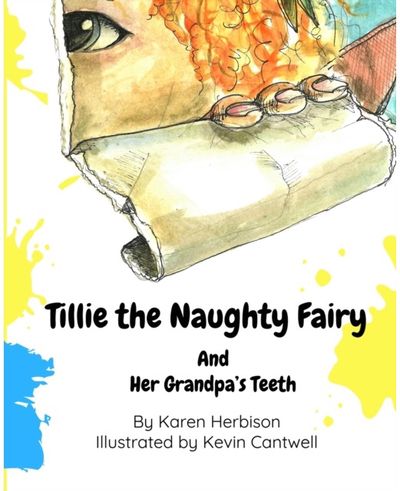 Tillie the Naughty Fairy and Grandpas Teeth