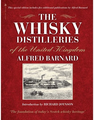 Whisky Distilleries of the United Kingdom a complete guide to
