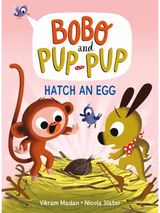 Hatch an Egg (Bobo (A Graphic Novel)
