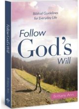 Follow Gods Will
