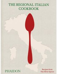 Regional Italian Cookbook: Recipes from The Silver Spoon Recipes from The Silver Spoon
