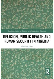 Religion, Public Health and Human Security in Nigeria