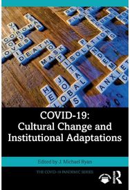 COVID-19: Cultural Change and Institutional Adaptations