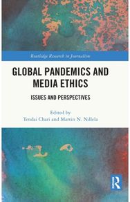 Global Pandemics and Media Ethics: Issues and Perspectives Issues and Perspectives
