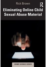 Eliminating Online Child Sexual Abuse Material