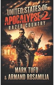 United States Of Apocalypse 2: Razed Country Razed Country