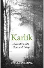 Karlik: Encounters with Elemental Beings Encounters with Elemental Beings