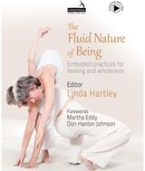 Fluid Nature of Embodied Practices