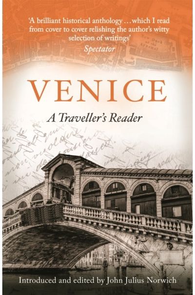 Venice, A Travellers A Traveller's Reader