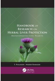 Handbook of Research on Herbal Liver Protection: Hepatoprotective Plants Hepatoprotective Plants