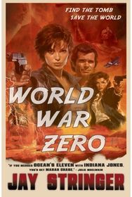 World War Zero: An Archaeology Action Thriller An Archaeology Action Thriller