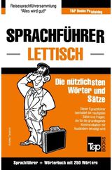 Sprachfuhrer Deutsch-Lettisch und Mini-Worterbuch mit 250 Wortern