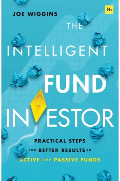 Intelligent Fund Investor Practical steps for