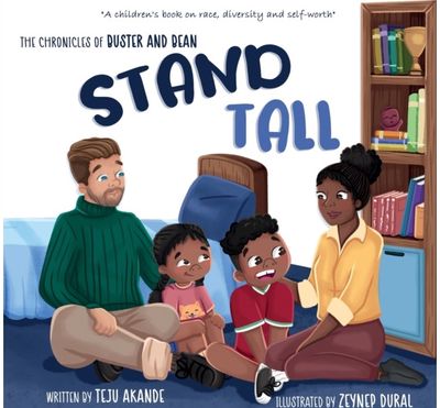 STAND TALL: A childrens book on race, diversity and self-worth