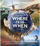 Lonely Planets Where to Go When The Ultimate
