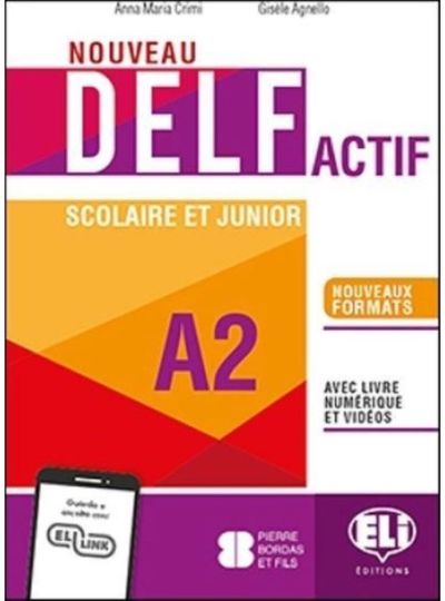 NOUVEAU DELF Actif scolaire et junior Livre + Livre actif
