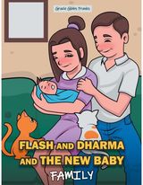 Flash and Dharma and the New Baby Family