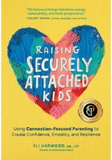 Raising Securely Attached Kids Using