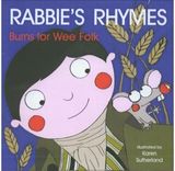Rabbies Rhymes Burns for Wee Folk