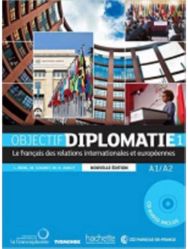 Objectif Diplomatie: Livre de l'eleve + CD audio 1 (Levels A1-A2) + Parcours Livre de l'eleve + CD audio 1 (Levels A1-A2) + Parcours
