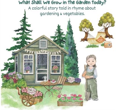 What Shall We Grow in The Garden Today? Introducing Children