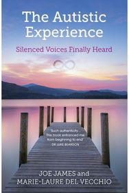 Autistic Experience: Silenced Voices Finally Heard Silenced Voices Finally Heard