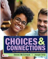 Choices & Connections An Introduction to