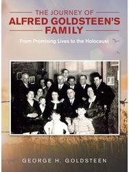 Journey of Alfred Goldsteens Family From Promising Lives