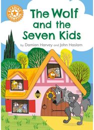 Reading Champion: The Wolf and the Seven Kids: Independent Reading Orange 6 Independent Reading Orange 6