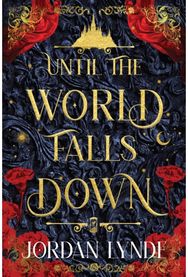 Until the World Falls Down