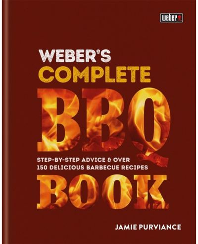 Webers Complete BBQ Step-by-step advice