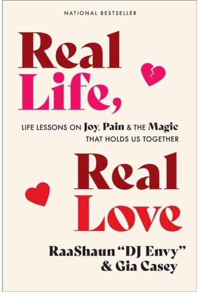 Real Life, Real Love Life Lessons on Joy,