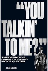 "You Talkin to Me?" The Definitive Guide