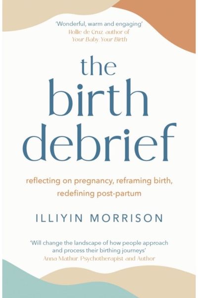 Birth Debrief Reflecting on