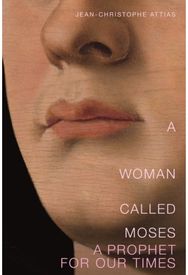 Woman Called Moses: A Prophet for Our Time A Prophet for Our Time