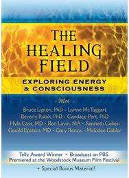 Healing Field DVD: Exploring Energy & Consciousness Exploring Energy & Consciousness