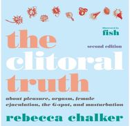 Clitoral Truth, The (2nd Edition)