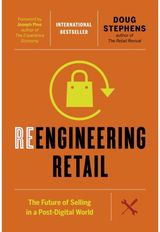 Reengineering Retail The Future of