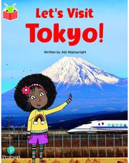 Bug Club Independent Phase 5 Unit 17: Lets Visit Tokyo!