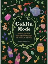 Goblin Mode How to Get Cozy,