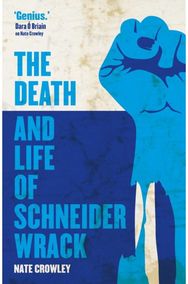 Death and Life of Schneider Wrack