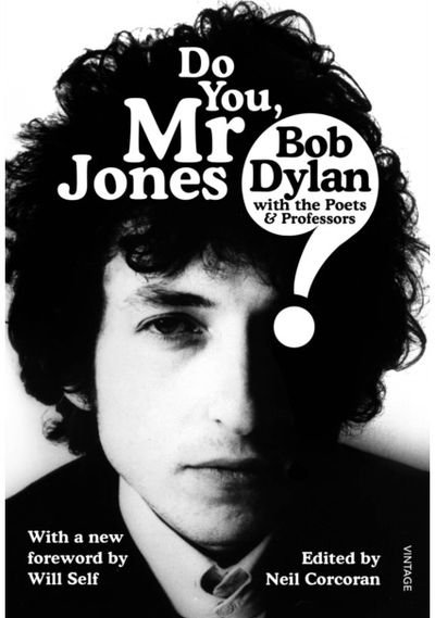 Do You Mr Jones? Bob Dylan with the