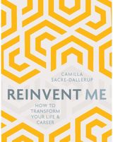 Reinvent Me How to Transform