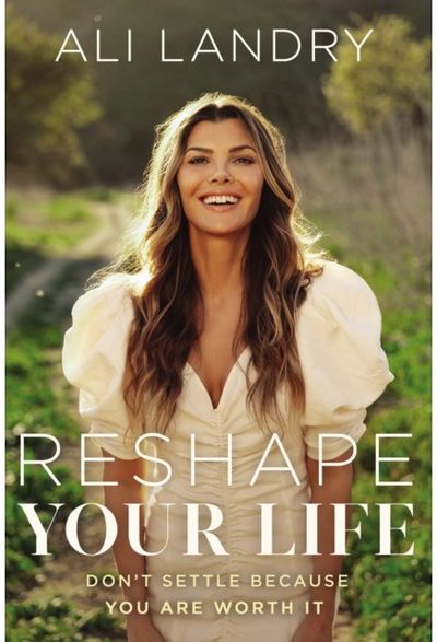 Reshape Your Life Don’t Settle Because